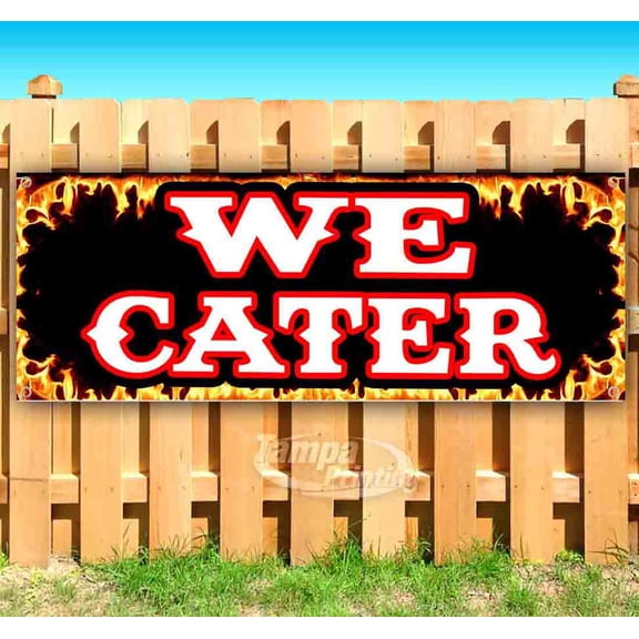 We Cater 13 oz Vinyl Banner With Metal Grommets