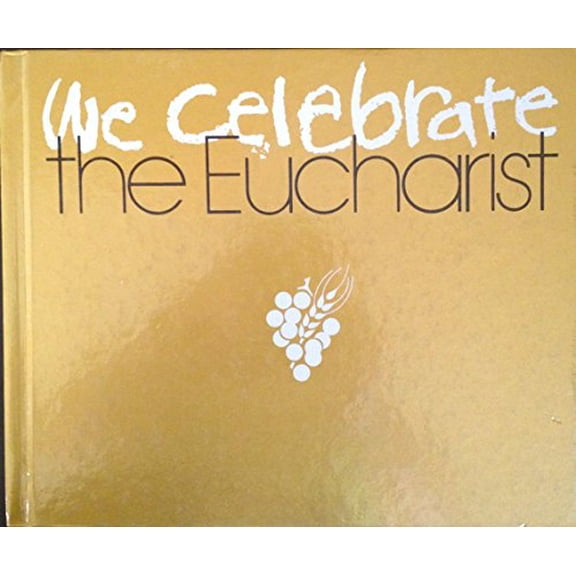 Pre-Owned We Celebrate the Eucharist Paperback