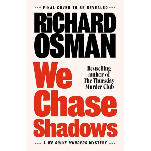 We Chase Shadows: A We Solve Murders Mystery (Hardcover)