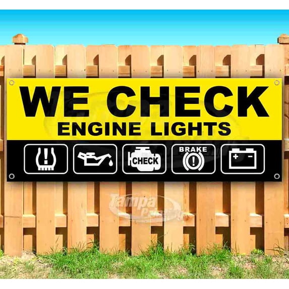 We Check Engine Lights 13 oz Vinyl Banner With Metal Grommets