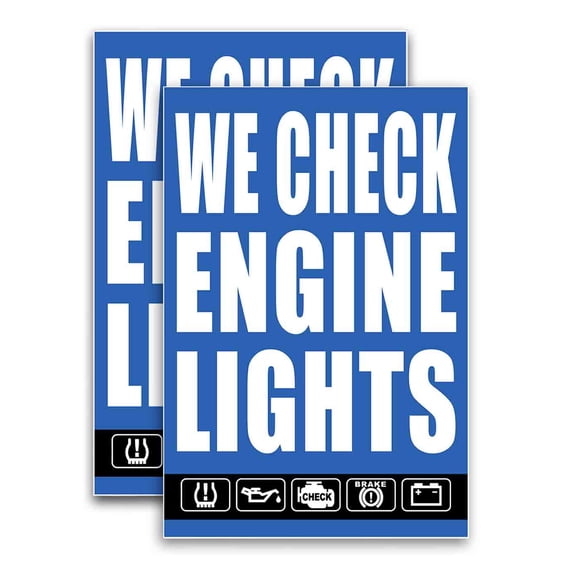 We Check Engine Lights (24" X 36") Vinyl Decal Only (Pack of 2) |Sign|Sticker|Poster