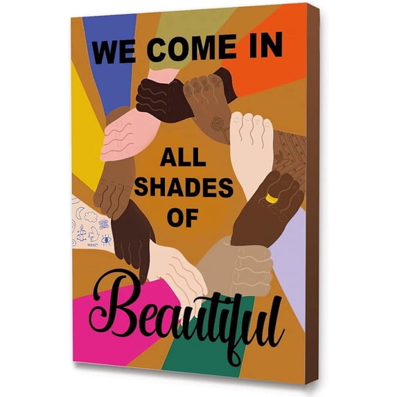 We Come In Shape of Beautiful Canvas Unframe Wall Art,Diversity Equality Motivational Quote Canvas Print Ready to Hang for Classroom Nursery