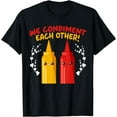 thumbnail image 1 of We Condiment Each Other Food Lover Mustard Mayonnaise Funny Creative Graphic T-Shirt, 1 of 3
