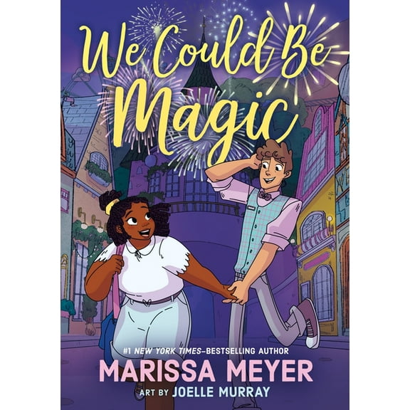 We Could Be Magic, (Hardcover)