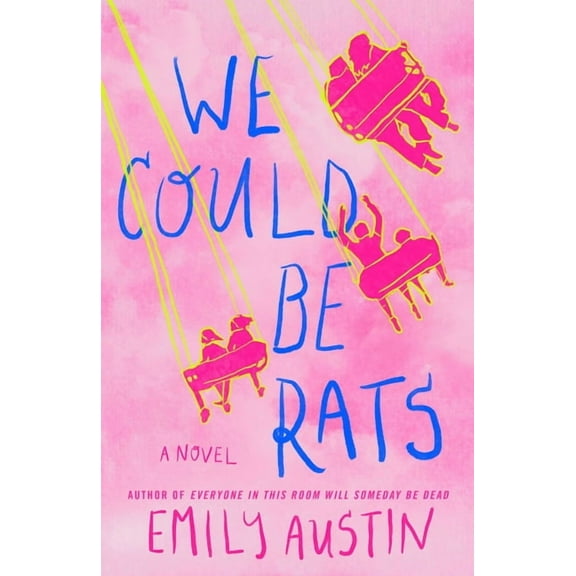 We Could Be Rats, (Hardcover)