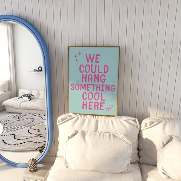 We Could Hang Something Cool Here Fun Pink Blue Wall Art Decor, Unframed Canvas 16x20in