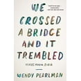 thumbnail image 1 of Pre-Owned We Crossed a Bridge and It Trembled: Voices from Syria (Paperback) 0062654446 9780062654441, 1 of 1