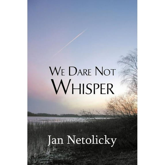 We Dare Not Whisper, (Paperback)