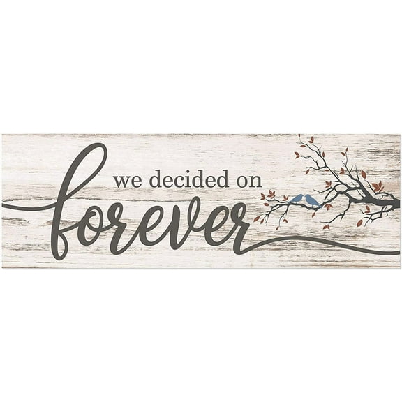 We Decided On Forever Rustic Wood Farmhouse Wall Sign 6x18