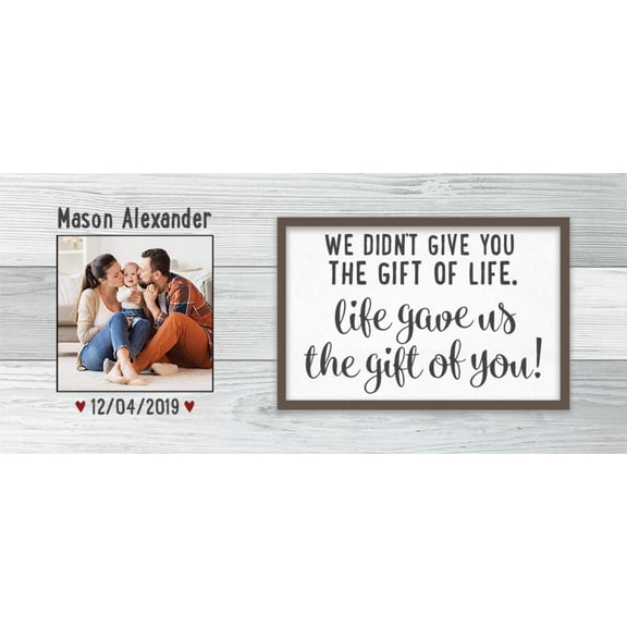 We Didn't Give You the Gift of Life Adoption Print or Framed Print | Style A