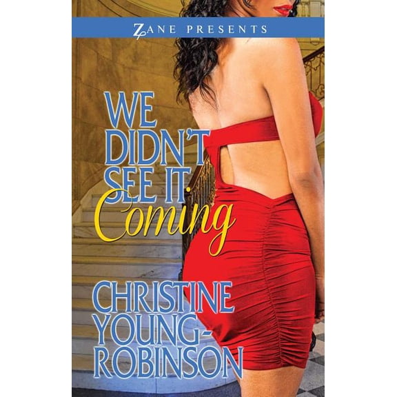 Zane Presents We Didn't See It Coming, (Paperback)