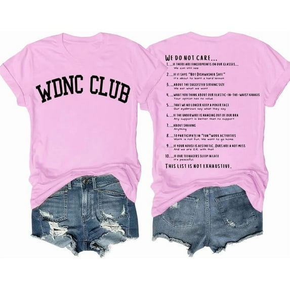 We Do Not Care Club Shirt, WDNC Club Shirt, Unisex Funny T-Shirt