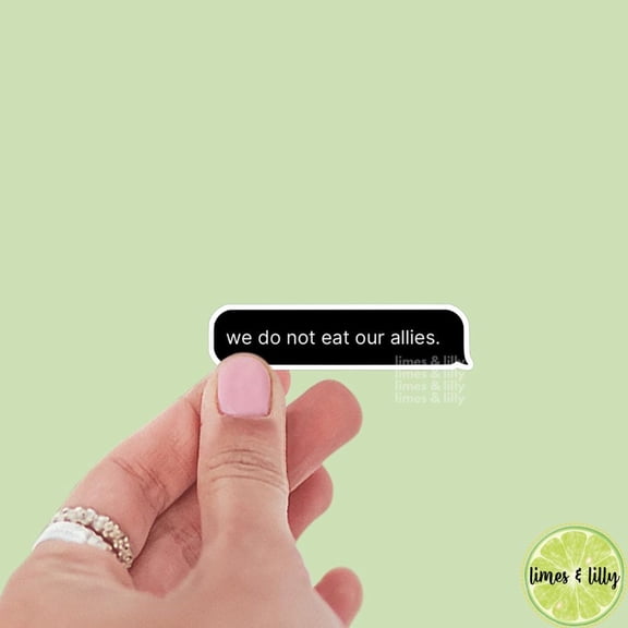 We Do Not Eat Our Allies Dragon Romantasy Text Message Bookish Book Lover Sticker