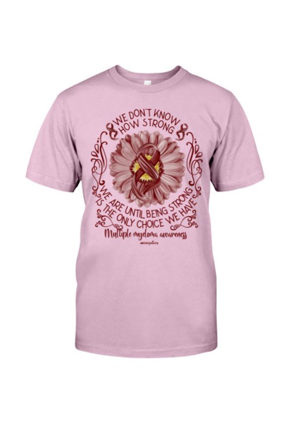 We Do Not Know How Strong Multiple Sclerosis Awareness Classic T-Shirt