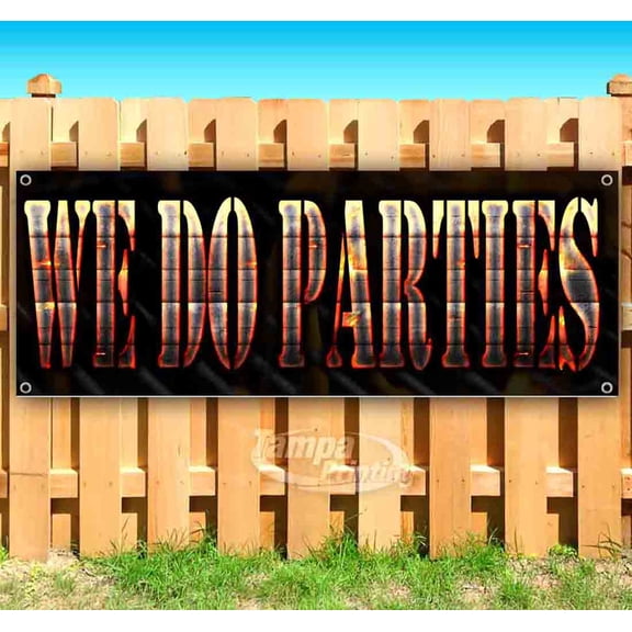 We Do Parties Gbg 13 oz Vinyl Banner With Metal Grommets