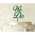 thumbnail image 1 of "We Do Wedding Cake Topper Personalized Green Cake Topper Color Option Available 4""-6"" Inches Wide", 1 of 1