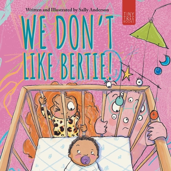 We Don't Like Bertie!: A Playful Picture Book About Feeling Left Out and Being Seen for Ages 5-7, (Paperback)