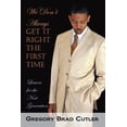 thumbnail image 1 of We Don't Always Get It Right the First Time: Lessons for the Next Generation, (Paperback), 1 of 1
