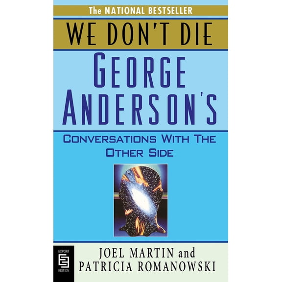 Pre-Owned We Don't Die : George Anderson's Conversations with the Other Side (Paperback)