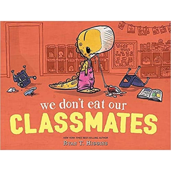 Pre-Owned We Don't Eat Our Classmates [Paperback] Ryan T. Higgins