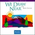 thumbnail image 1 of Pre-Owned We Draw Near (CD 0000768088425) by Martin Nystrom, 1 of 1