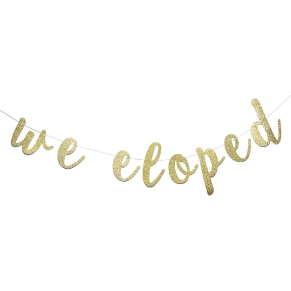 We Eloped Glitter Banner, Bridal Shower, Engagement, Bachelorette,Wedding Announcement Party Photo Props(Gold)