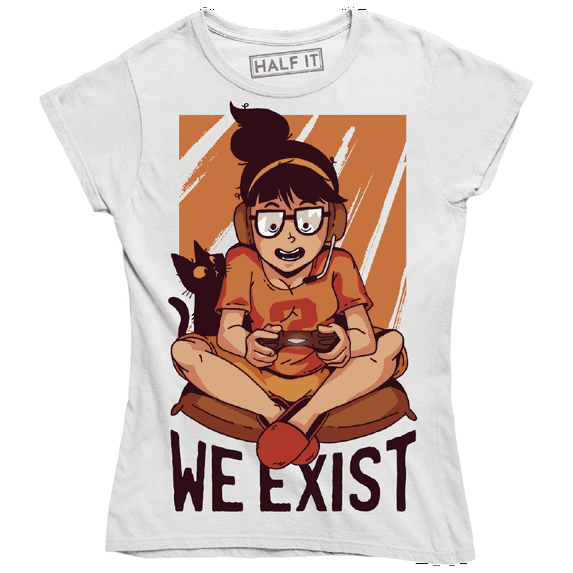 We Exist Funny happy Gamer Girl Playing Video Game Women's T-Shirt