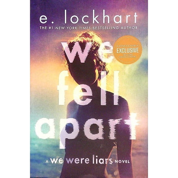 We Fell Apart (We Were Lies, Bk. 3) (Barnes & Noble Edition)