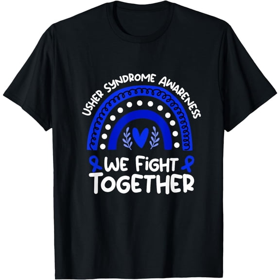 We Fight Together Usher Syndrome Awareness | Usher, Syndrome T-Shirt mens t irt men,black,women,misfits,journey ,boys