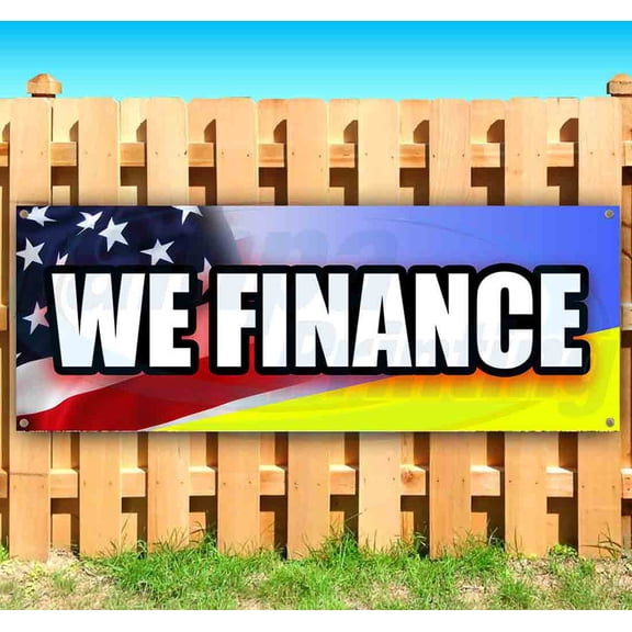 We Finance 13 oz Vinyl Banner With Metal Grommets