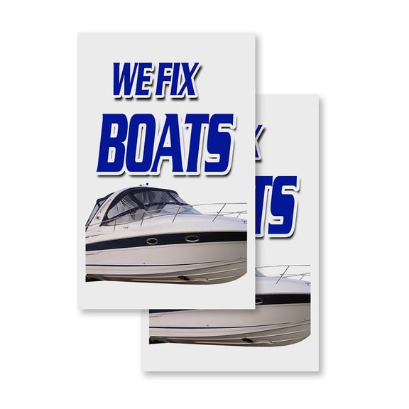 We Fix Boats (2-PACK) 24" x 36" Vinyl Decals | Sign Insert Peel & Stick Decals Stickers Window Signs