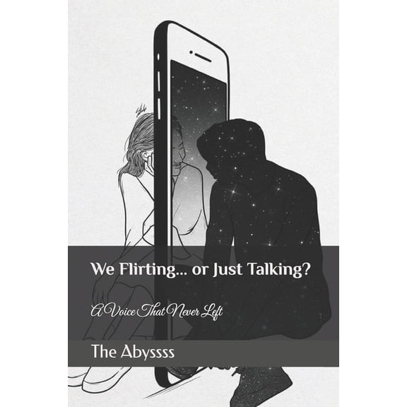 We Flirting.. or Just Talking?, (Paperback)