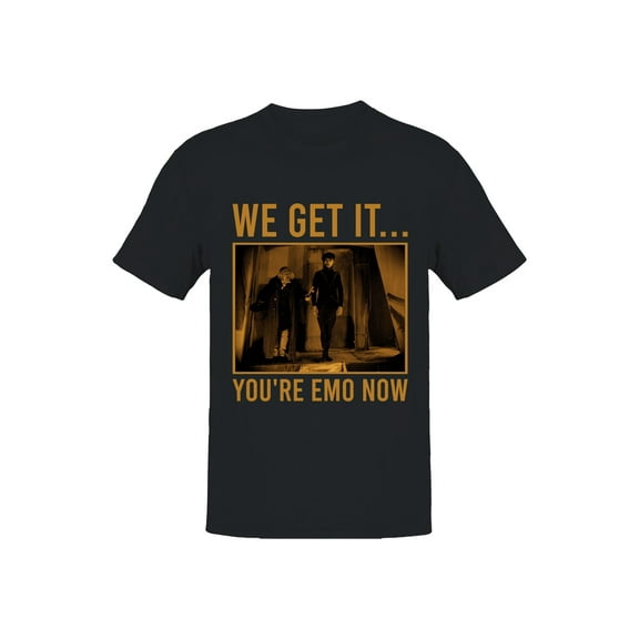 We Get It... You're Emo Now Men's T-shirt