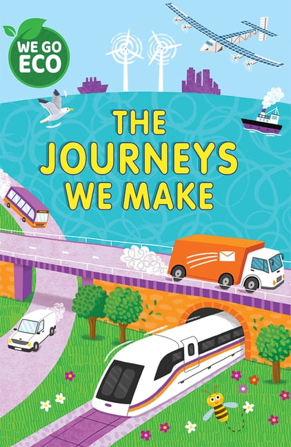 We Go Eco The Journeys We Make, (Paperback)