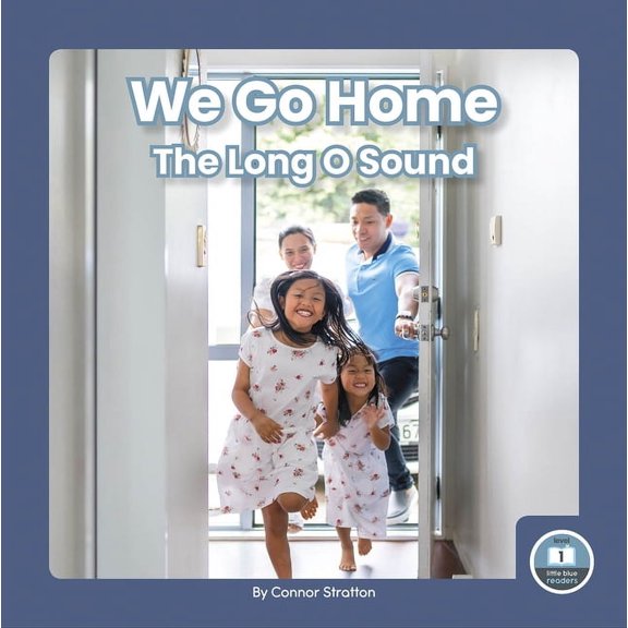We Go Home: The Long O Sound, (Paperback)