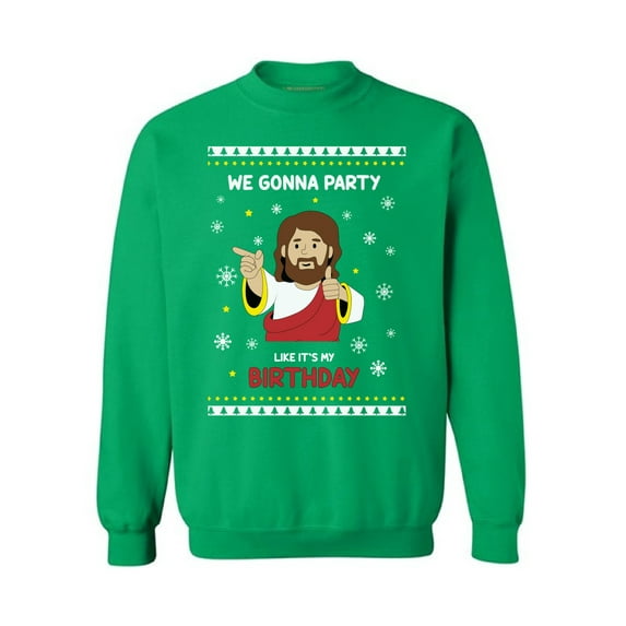 We Gonna Party Like It's My Birthday Sweater Funny Jesus Sweatshirt for Men Holiday Gifts Christmas Women Sweater Christian Sweater Christmas Sweater Xmas Crewneck Sweater Jesus Unisex Sweatshirt