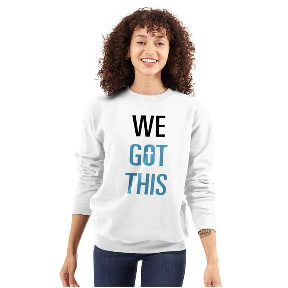 We Got This Religious Jesus Christ Sweatshirt for Men or Women Brisco Brands S