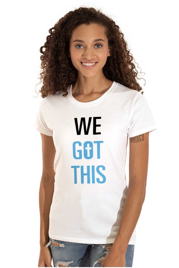 We Got This Religious Jesus Christ Womens Slim Fit Graphic Tee Brisco Brands L