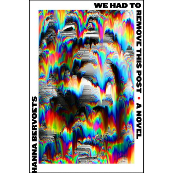Pre-Owned We Had to Remove This Post (Hardcover) 0358622360 9780358622369
