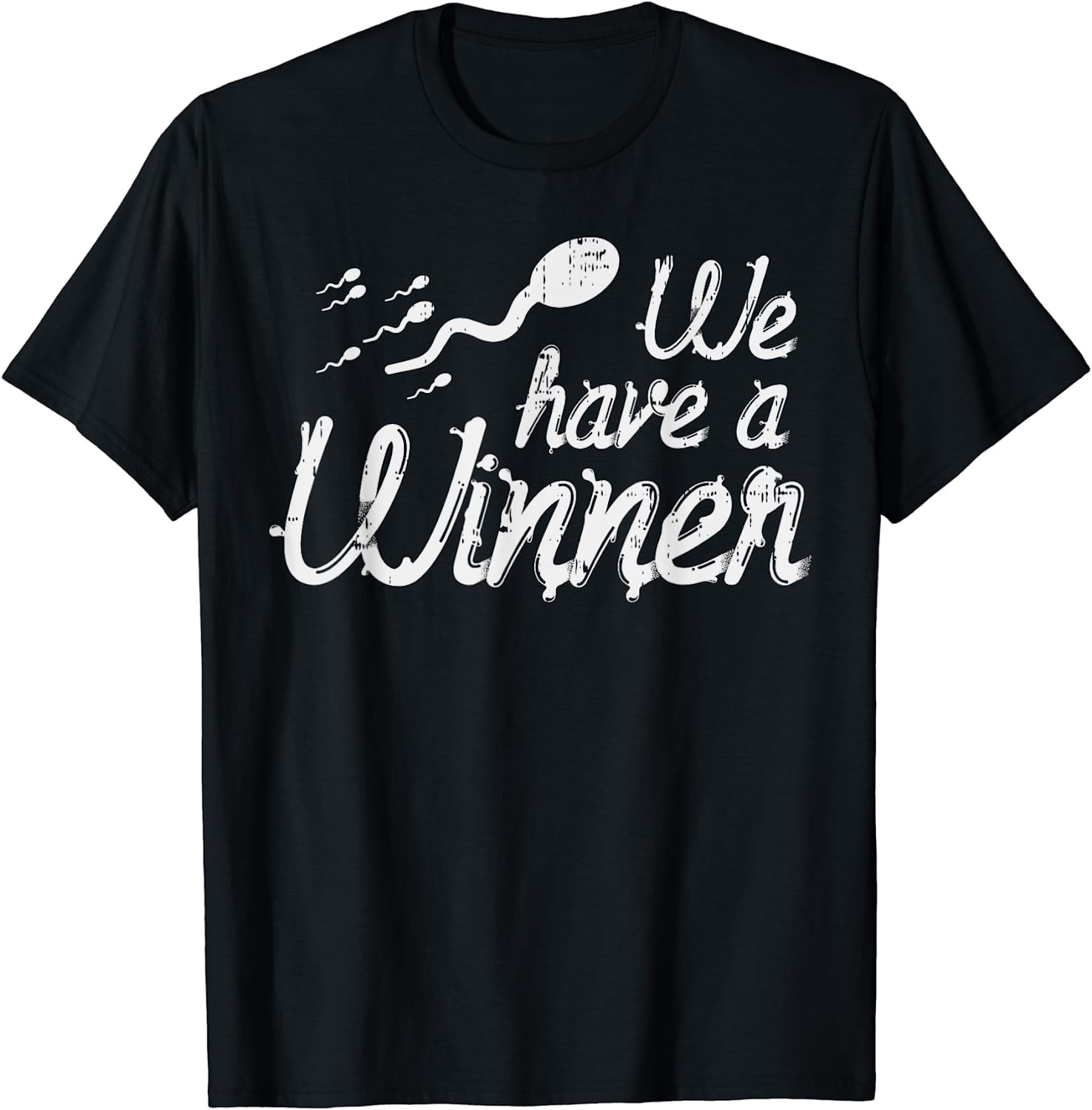 We Have A Winner Funny Pregnancy Announcement Reveal Gift TShirt