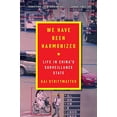 thumbnail image 1 of Pre-Owned We Have Been Harmonized: Life in China's Surveillance State (Paperback) 0063027305 9780063027305, 1 of 1