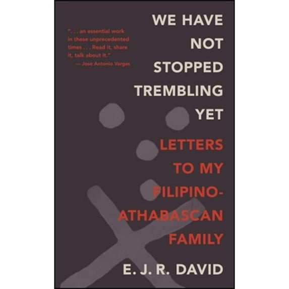 Pre-Owned We Have Not Stopped Trembling Yet: Letters to My Filipino-Athabascan Family, 9781438469522, 1438469527, Paperback,