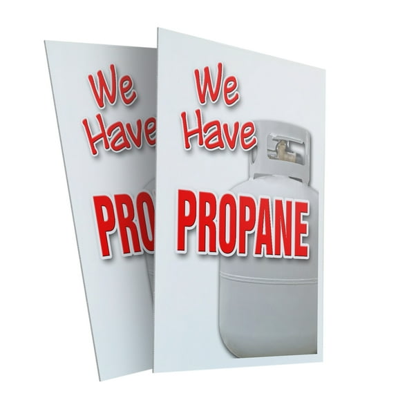We Have Propane (2-PACK) 24" x 36" Plastic Signs | Sign Insert 4mm Corrugated Plastic Signs Storefront Window Poster