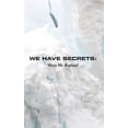 thumbnail image 1 of We Have Secrets: Were We Rotten?, (Hardcover), 1 of 1