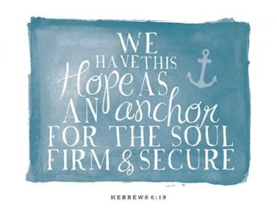 We Have this Hope Canvas Art - Amy Cummings (22 x 28)