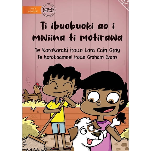 We Help Then We Rest - Ti ibuobuoki ao i mwiina ti motirawa (Te Kiribati), (Paperback)