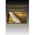 thumbnail image 1 of We Hold These Truths to Be Self Evident...Where Is the Self in Government?, 1 of 1