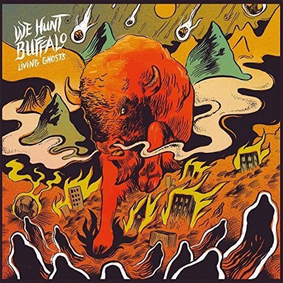 We Hunt Buffalo - Living Ghosts - Rock - CD