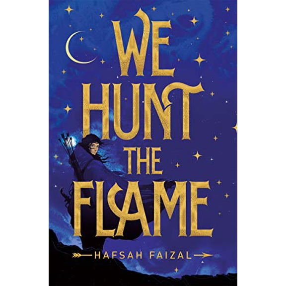 Pre-Owned We Hunt the Flame (Sands of Arawiya) (Paperback) 1529034094 9781529034097