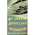 thumbnail image 1 of We Imagine Ourselves: A Workman Classic Schoolbook, (Hardcover), 1 of 1